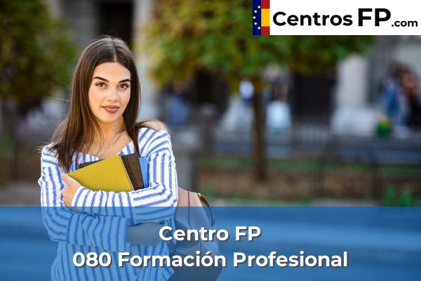 Centro FP 080 Formación Profesional