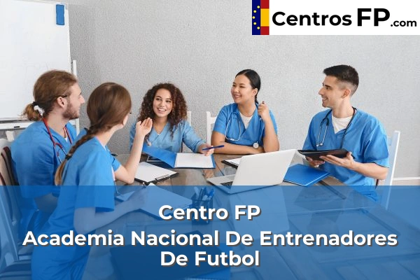Centro FP Academia Nacional De Entrenadores De Futbol