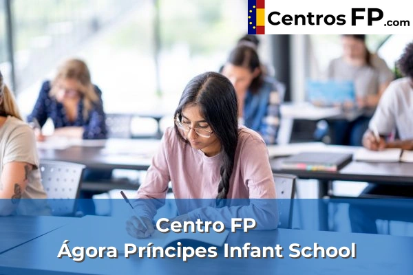 Centro FP Ágora Príncipes Infant School