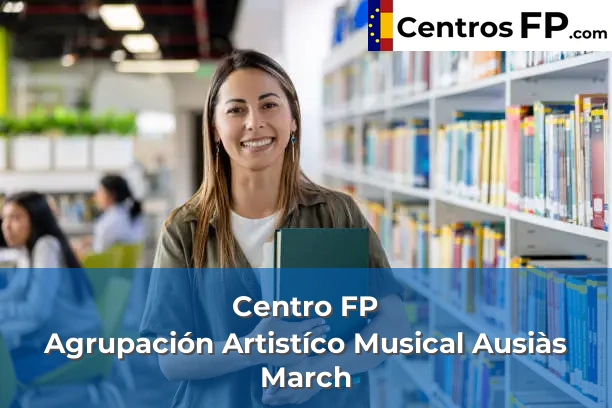 Centro FP Agrupación Artistíco Musical Ausiàs March
