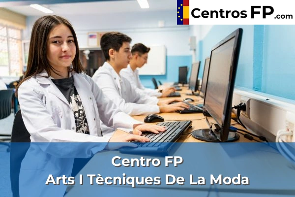 Centro FP Arts I Tècniques De La Moda