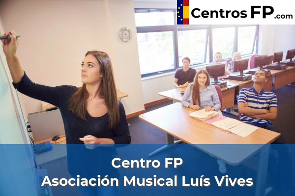 Centro FP Asociación Musical Luís Vives