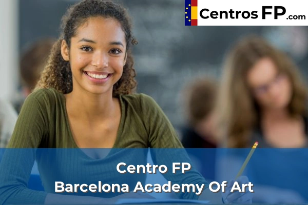 Centro FP Barcelona Academy Of Art