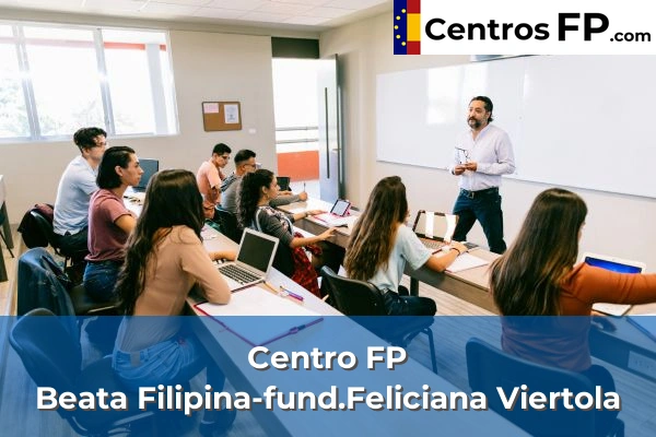 Centro FP Beata Filipina-fund.Feliciana Viertola