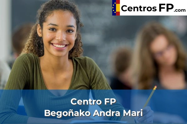 Centro FP Begoñako Andra Mari