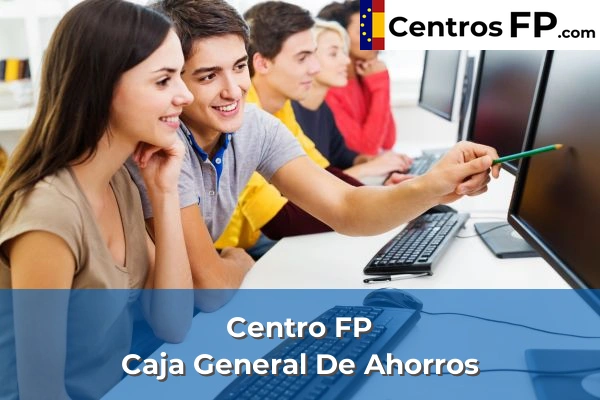 Centro FP Caja General De Ahorros