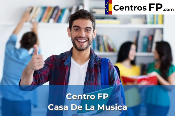 Centro FP Casa De La Musica