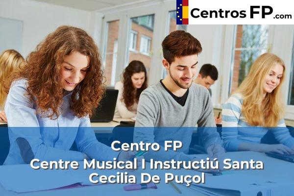 Centro FP Centre Musical I Instructiú Santa Cecilia De Puçol