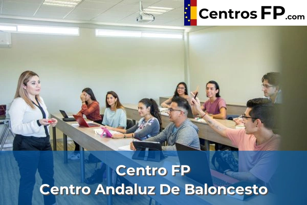 Centro FP Centro Andaluz De Baloncesto