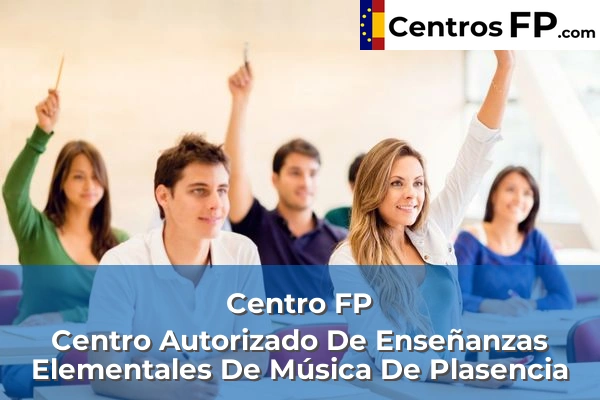 Centro FP San Jose 54 Centro FP Centro Autorizado De Enseñanzas Elementales De Música De Plasencia