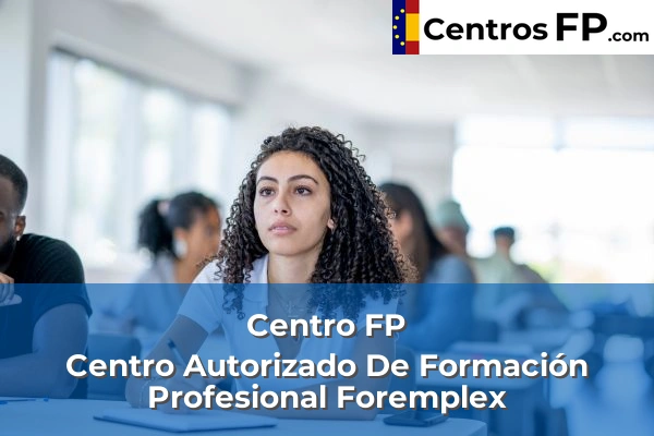 Centro FP San Jose 55 Centro FP Centro Autorizado De Formación Profesional Foremplex