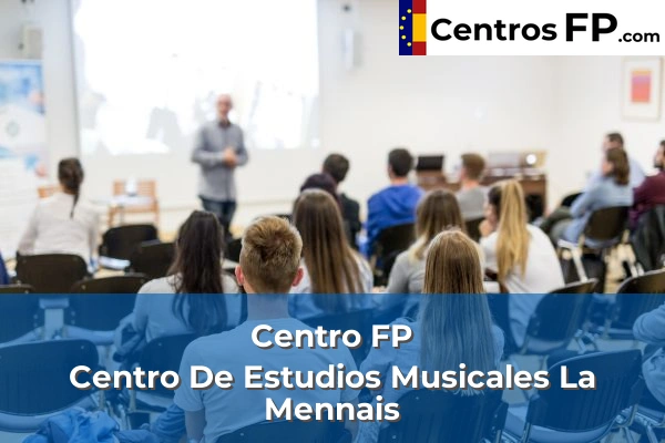Centro FP Centro De Estudios Musicales La Mennais