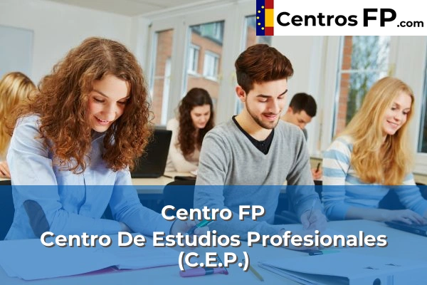 Centro FP Centro De Estudios Profesionales (C.E.P.)