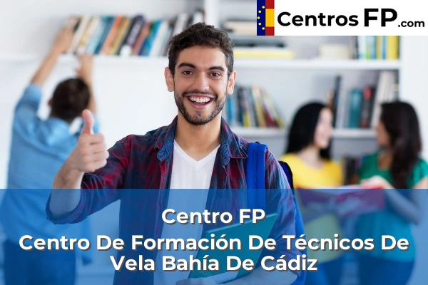 Centro FP Centro De Formación De Técnicos De Vela Bahía De Cádiz
