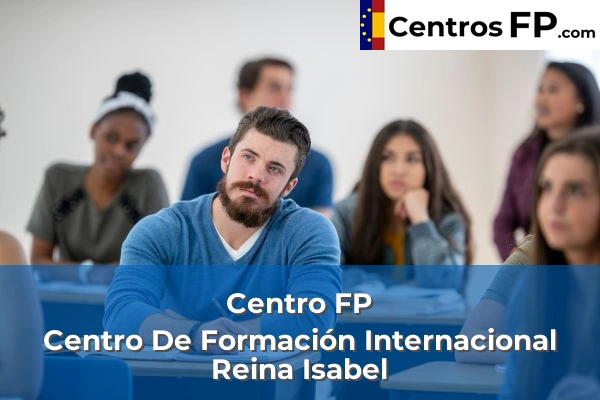 Centro FP Centro De Formación Internacional Reina Isabel