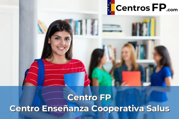 Centro FP Centro Enseñanza Cooperativa Salus