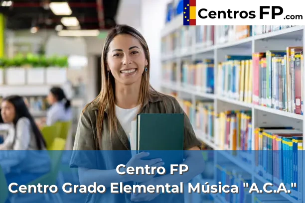 Centro FP Centro Grado Elemental Música "A.C.A."