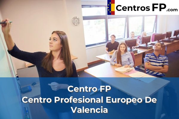 Centro FP Centro Profesional Europeo De Valencia