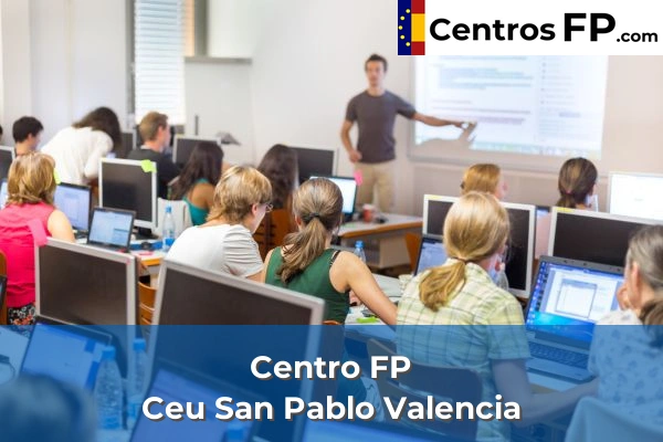 Centro FP Ceu San Pablo Valencia