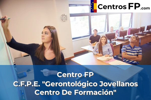 centro fp cfpe gerontologico jovellanos centro fp de formacion img