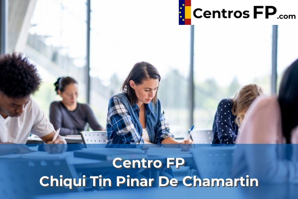 Centro FP Chiqui Tin Pinar De Chamartin