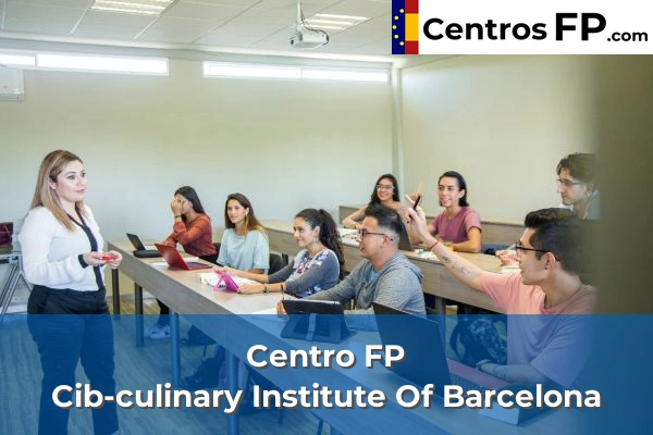 Centro FP Creu Alta 52 Centro FP Cib-culinary Institute Of Barcelona