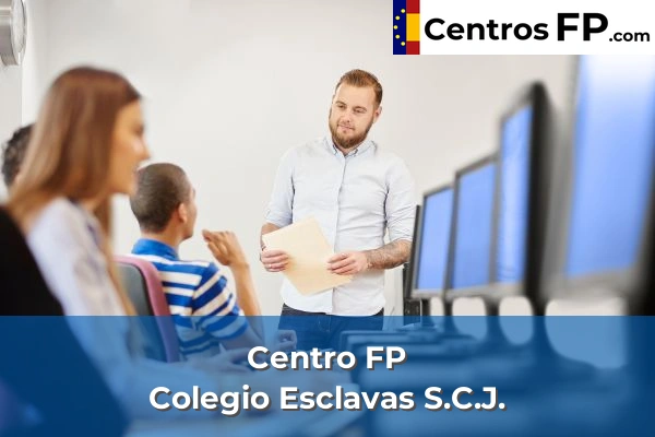 Centro FP Colegio Esclavas S.C.J.
