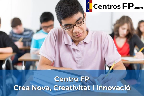Centro FP Santa Maria De Queralt 61 Centro FP Crea Nova, Creativitat I Innovació