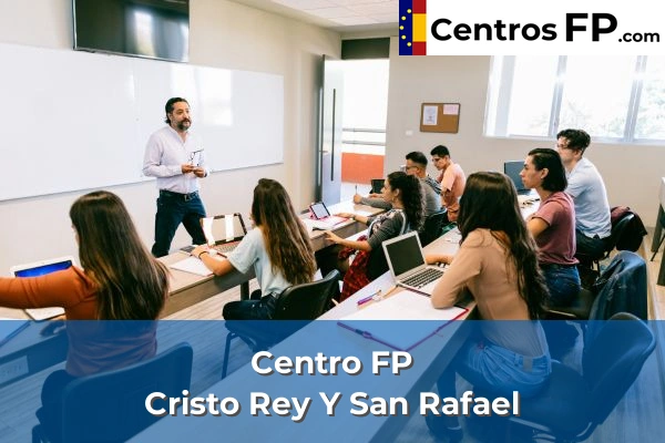 Centro FP Cristo Rey Y San Rafael