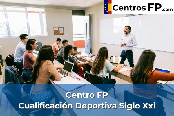 Centro FP Ntra. Sra. De Los Buenos Libros 77 Centro FP Cualificación Deportiva Siglo Xxi