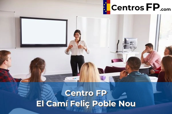 Centro FP El Camí Feliç Poble Nou