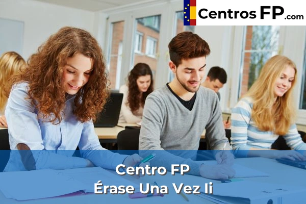 Centro FP Érase Una Vez Ii