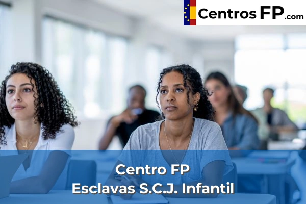 Centro FP Esclavas S.C.J. Infantil