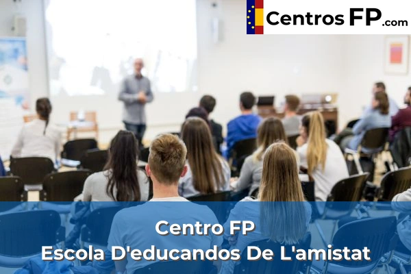 Centro FP Escola D'educandos De L'amistat