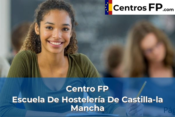 Centro FP Escuela De Hostelería De Castilla-la Mancha