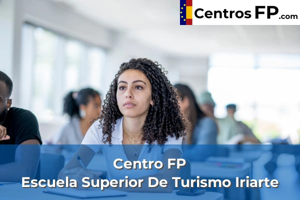 Centro FP Escuela Superior De Turismo Iriarte