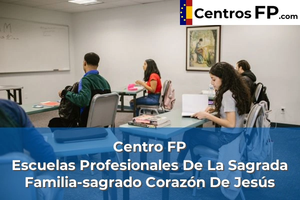 Centro FP Escuelas Profesionales De La Sagrada Familia-sagrado Corazón De Jesús