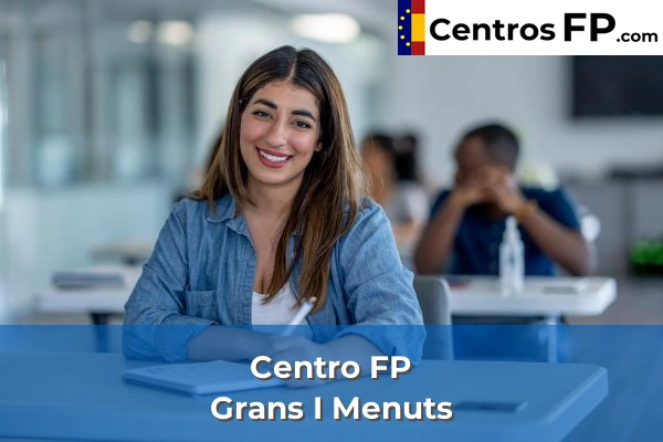 Centro FP Grans I Menuts