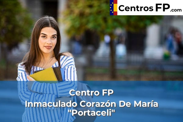 Centro FP Inmaculado Corazón De María "Portaceli"