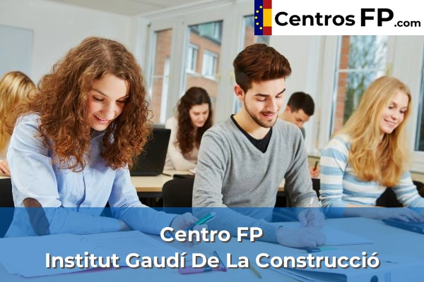 Centro FP Institut Gaudí De La Construcció