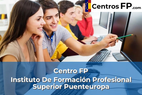 Centro FP Instituto De Formación Profesional Superior Puenteuropa