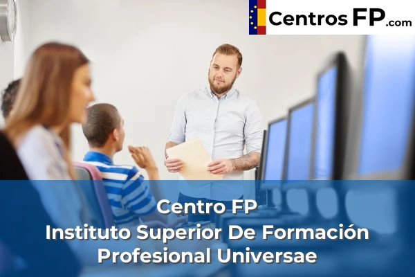 Centro FP Ntra. Sra. De Los Buenos Libros 93 Centro FP Instituto Superior De Formación Profesional Universae