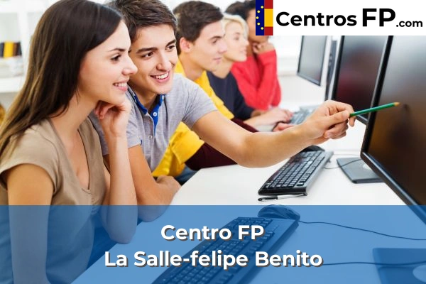 Centro FP La Salle-felipe Benito