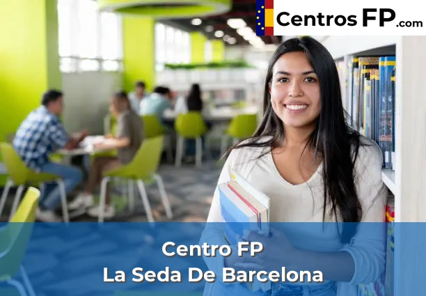 Centro FP La Seda De Barcelona