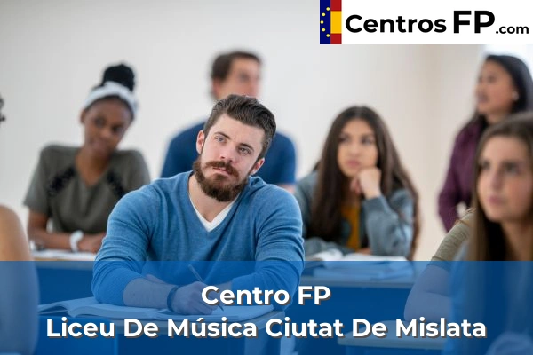 Centro FP Liceu De Música Ciutat De Mislata