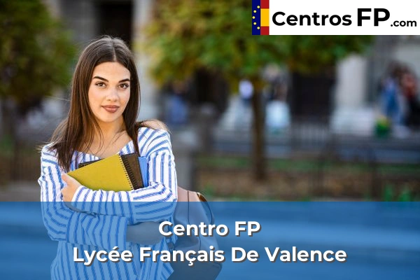 Centro FP Lycée Français De Valence