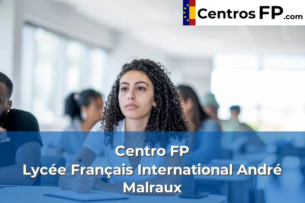 Centro FP Ntra. Sra. De Los Buenos Libros 104 Centro FP Lycée Français International André Malraux