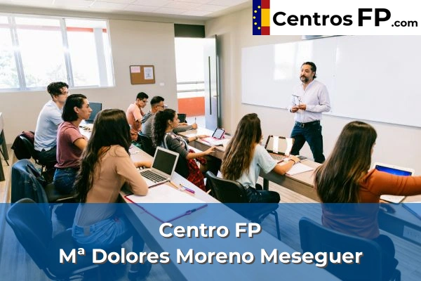 Centro FP Ntra. Sra. De Los Buenos Libros 105 Centro FP Mª Dolores Moreno Meseguer