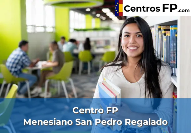 Centro FP Menesiano San Pedro Regalado