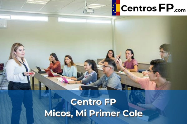 Centro FP Micos, Mi Primer Cole